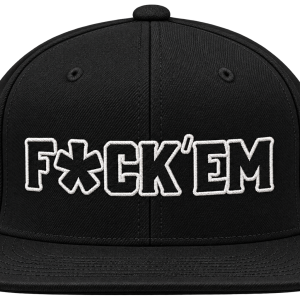 F*CK EM Snapback Hat