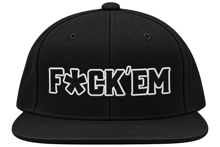 F*CK EM Snapback Hat