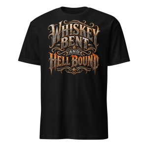 Whiskey Bent and Hell Bound T-Shirt - Image 2
